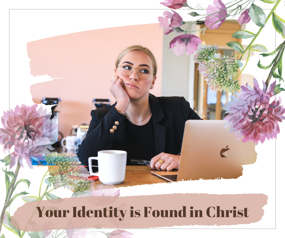 Your Identity is Found in Christ